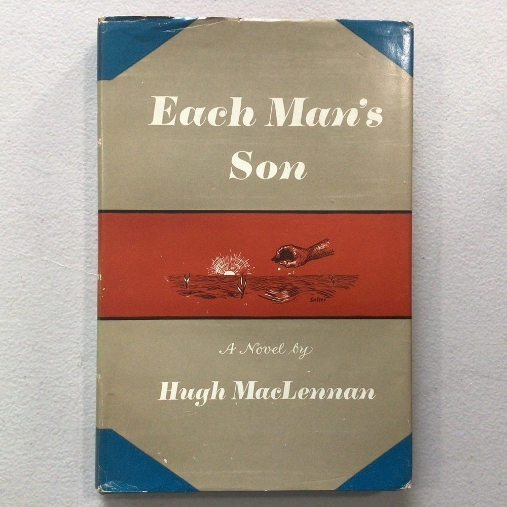 Each Man’s Son by Hugh MacLennan Vintage Hardcover Book